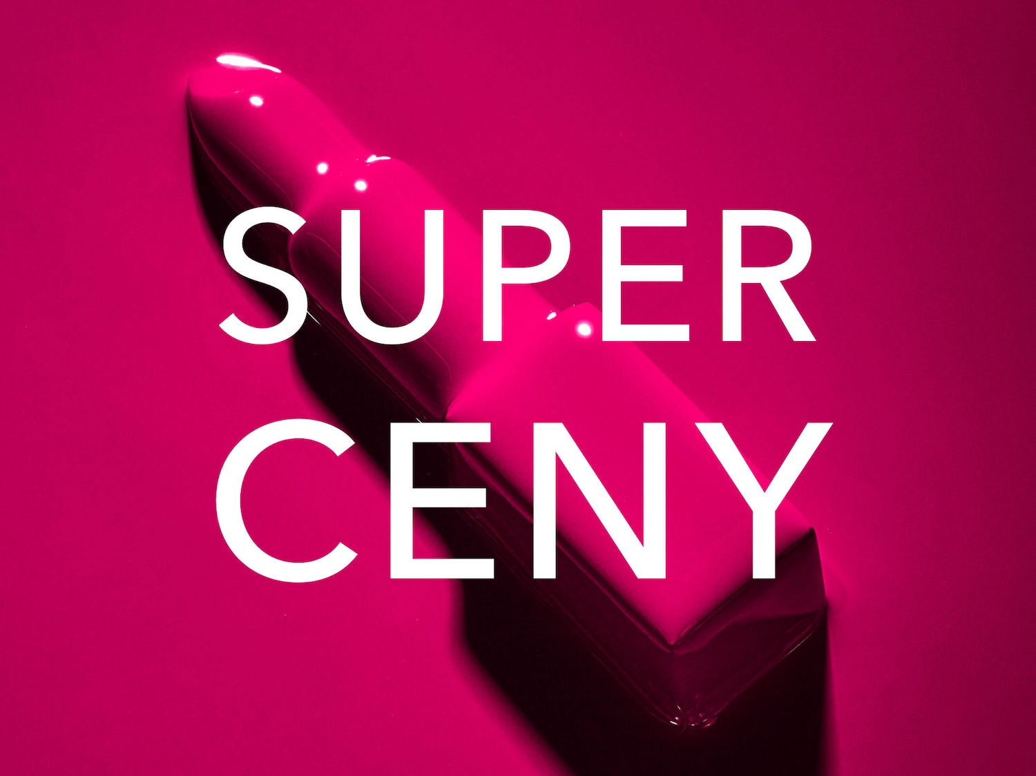 Na růžovém pozadí je lesklá růžová ampule s nápisem SUPER CENY, která láká k nákupu v prodejnách, online a v aplikaci.