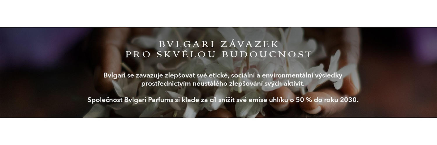 Bulgari se zavazuje ke skvělé budoucnosti zlepšováním etických, sociálních a environmentálních výsledků a snížením emisí uhlíku o 50 % do roku 2030.